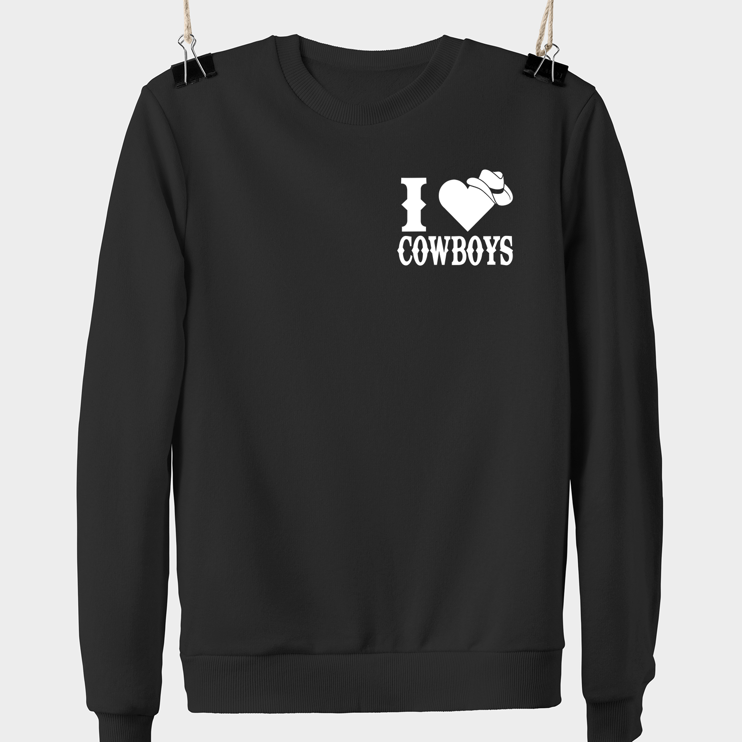 I LOVE COWBOYS SWEATSHIRT